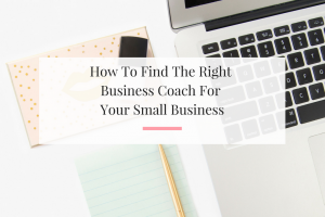 9 tips from a successful business coach sharing how to hire the right business coach for your small business. | Imperfect Concepts
