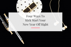 Learn how to change the trajectory of your business in 2017 with these four tips. | Imperfect Concepts