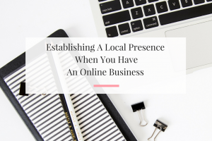 5 Tips on how you can grow your business local when you have an online company. | Imperfect Concepts