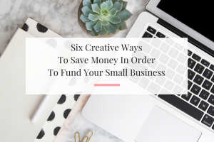 Helpful list of ideas to help you fund your small business. | Imperfect Concepts