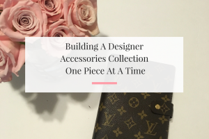 Learn how to start acquiring luxury designer pieces for as little as $200. | Imperfect Concepts