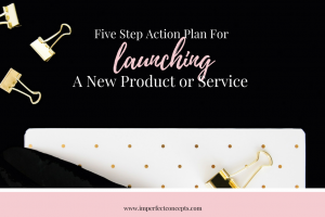 Learn how to create buzz around your new product or service, before your launch day. Tips on marketing, social media and launch cheerleaders. | Imperfect Concepts